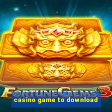 casino game to download