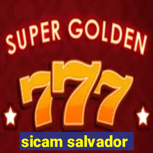 sicam salvador