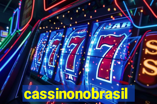 cassinonobrasil