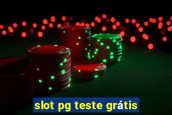 slot pg teste grátis