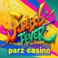 parz casino