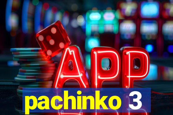 pachinko 3