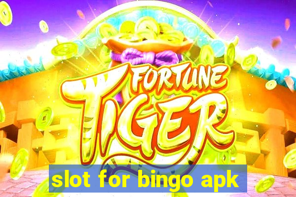 slot for bingo apk