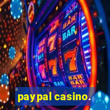 paypal casino.