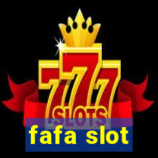 fafa slot