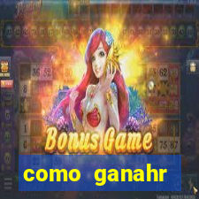 como ganahr dinheiro jogando