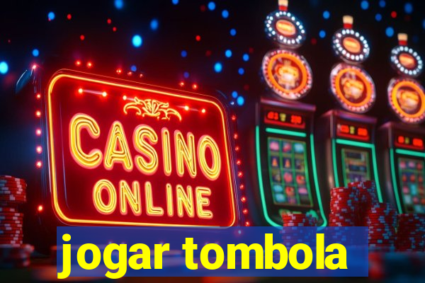 jogar tombola