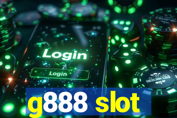 g888 slot