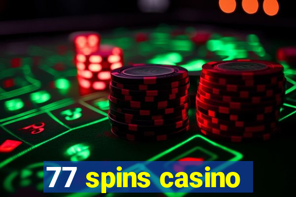 77 spins casino