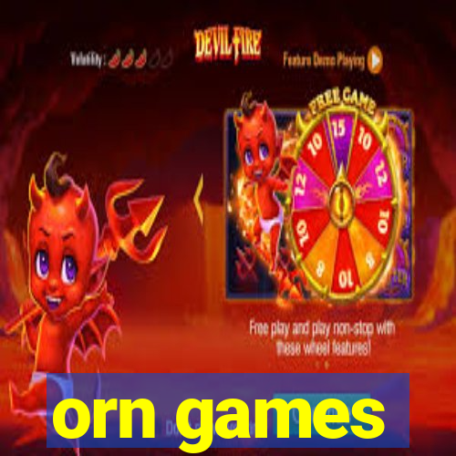 orn games