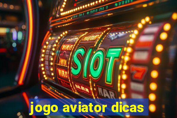 jogo aviator dicas