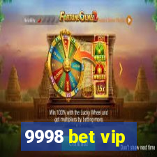 9998 bet vip