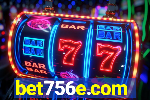 bet756e.com