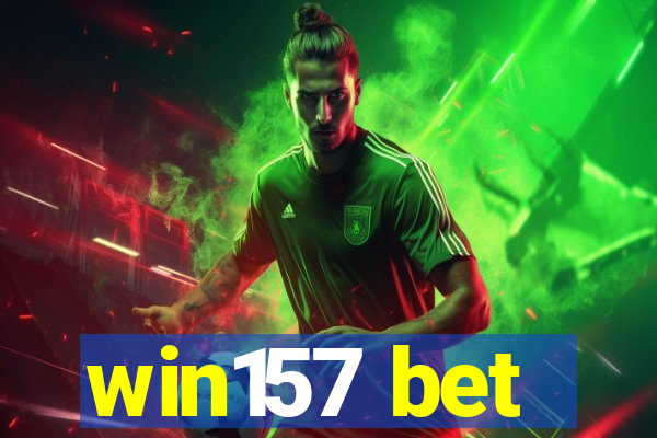 win157 bet