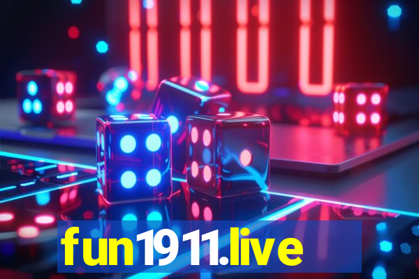 fun1911.live