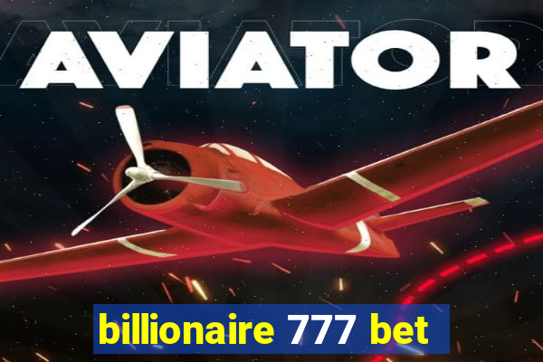 billionaire 777 bet