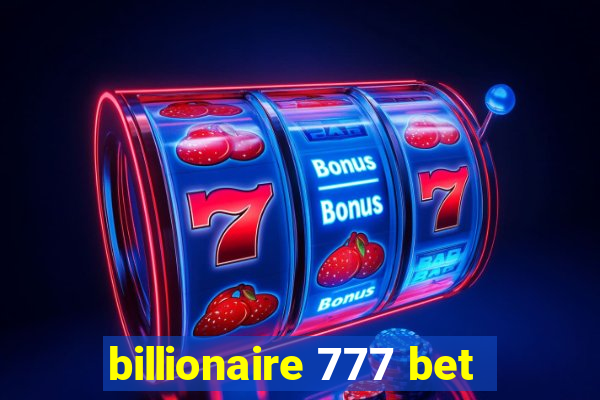 billionaire 777 bet