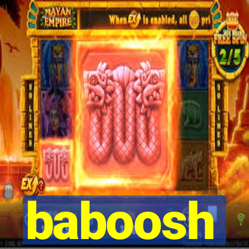 baboosh