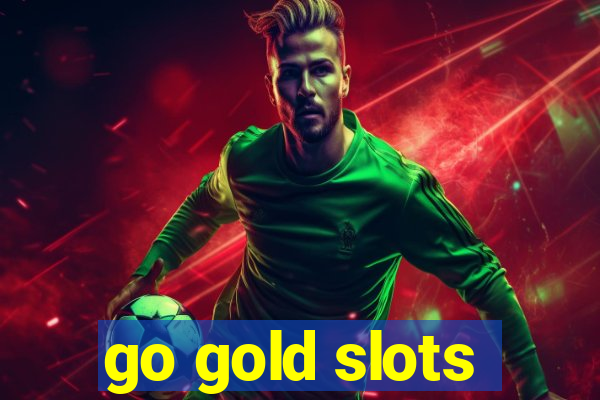 go gold slots