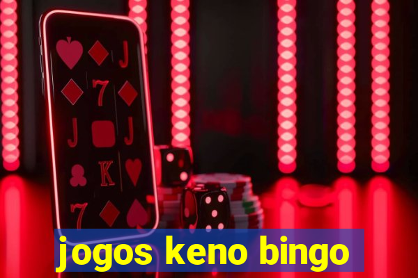 jogos keno bingo