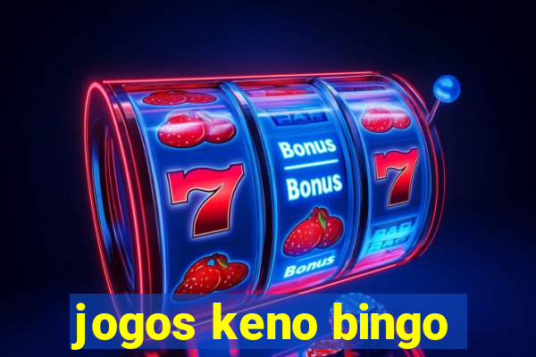 jogos keno bingo