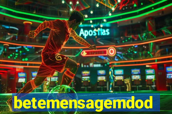 betemensagemdodia