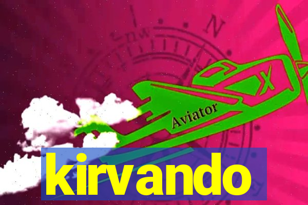 kirvando