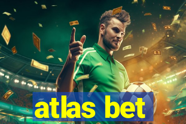 atlas bet