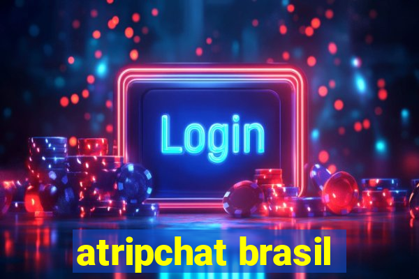 atripchat brasil