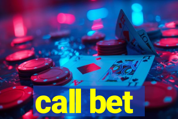 call bet