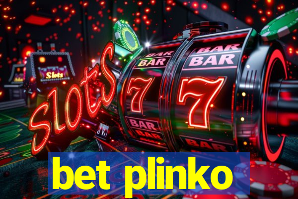 bet plinko