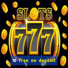 10 free no deposit casino uk 2020