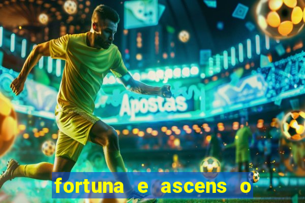 fortuna e ascens o livro pdf grátis