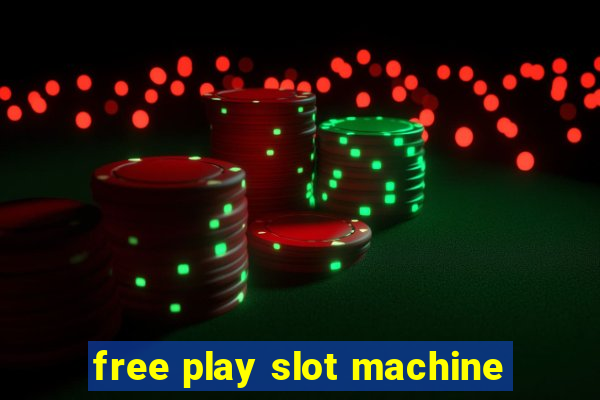 free play slot machine