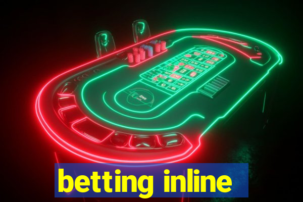 betting inline