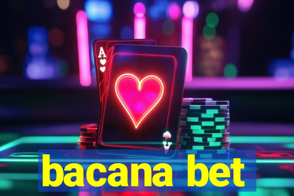 bacana bet