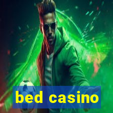 bed casino