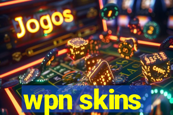 wpn skins