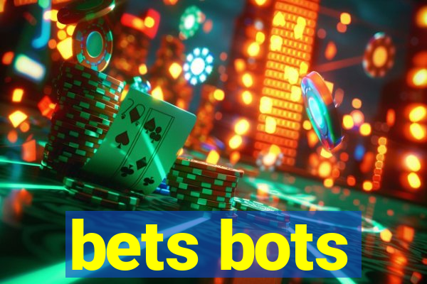 bets bots