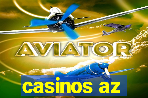 casinos az