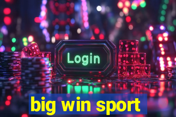 big win sport