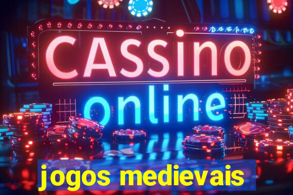 jogos medievais