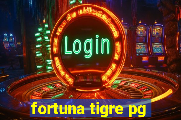 fortuna tigre pg