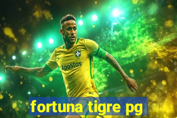 fortuna tigre pg