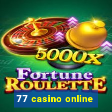 77 casino online