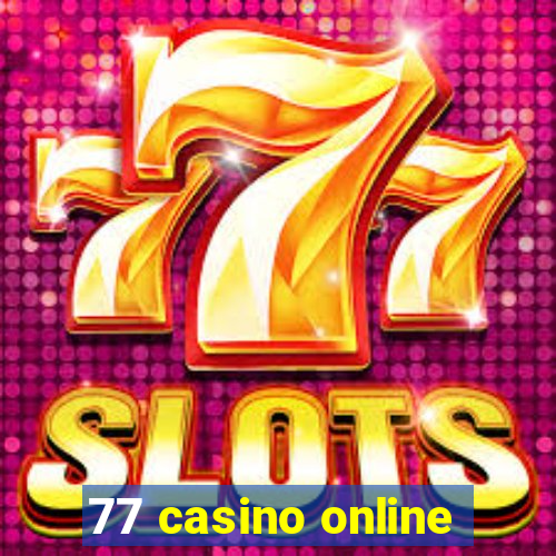 77 casino online