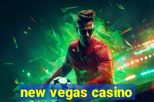 new vegas casino