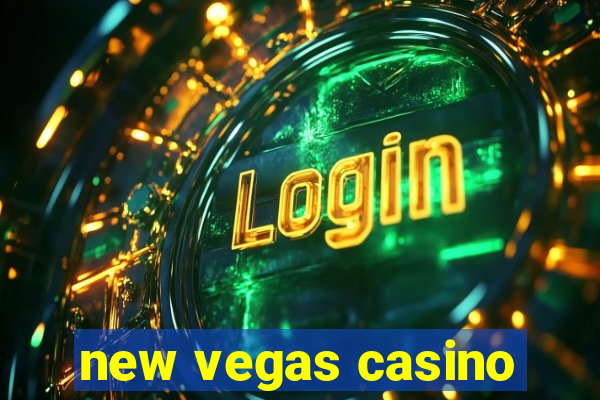 new vegas casino