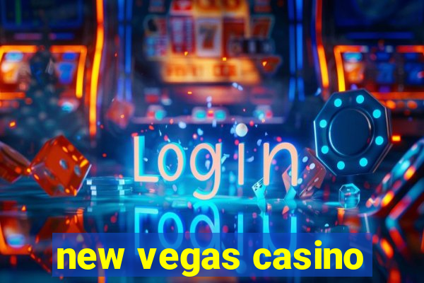 new vegas casino