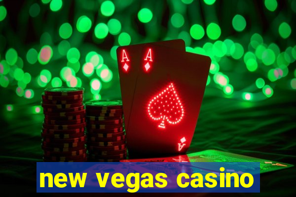 new vegas casino